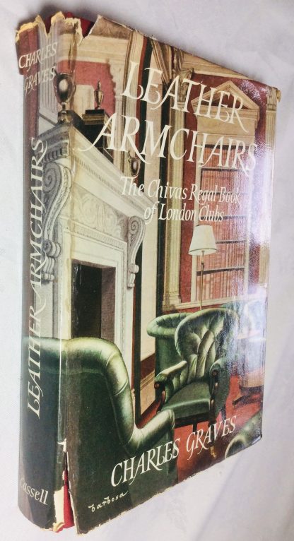 Leather Armchairs: The Chivas Regal Book of London Clubs