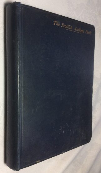 The Scottish Anthem Book, for use in churches