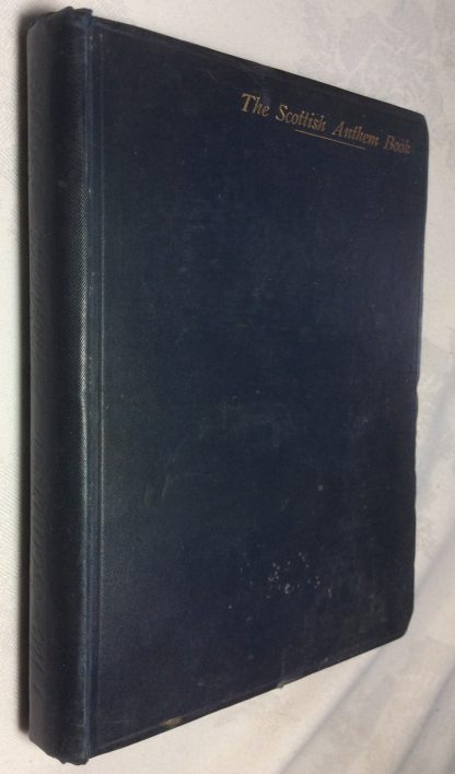 The Scottish Anthem Book, for use in churches