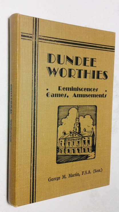 Dundee Worthies: Reminiscences, Games, Amusements