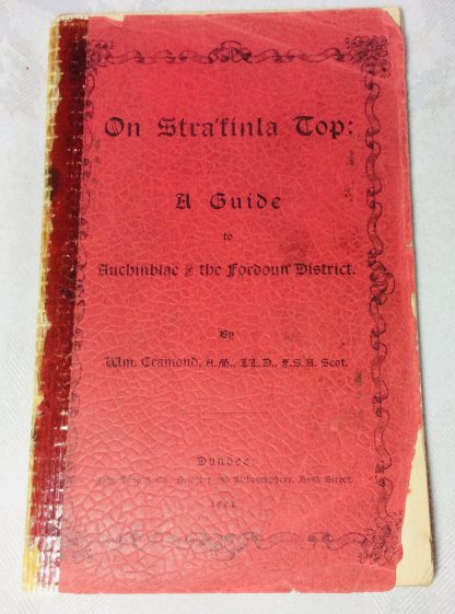 On Stra'finla Top: a guide to Auchinblae & Fordoun District