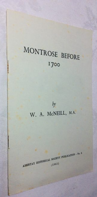 Montrose before 1700