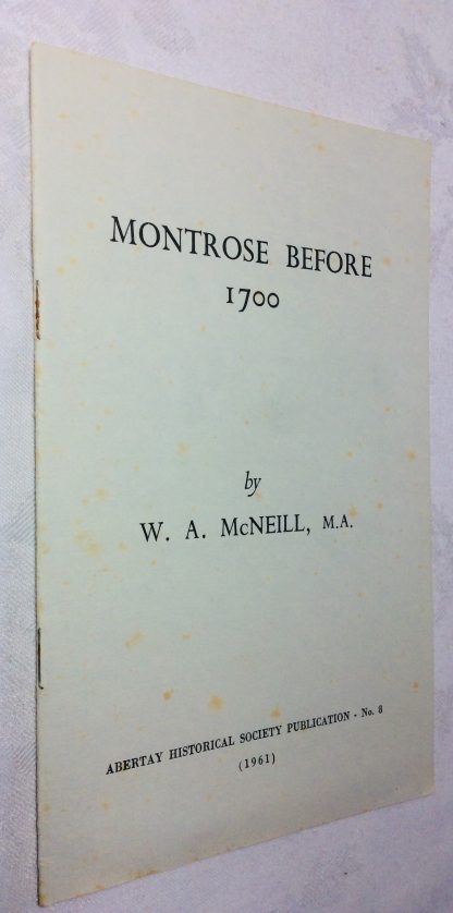 Montrose before 1700