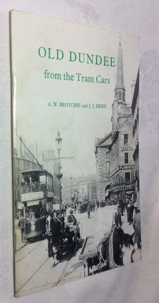 Old Dundee: from the Tram Cars