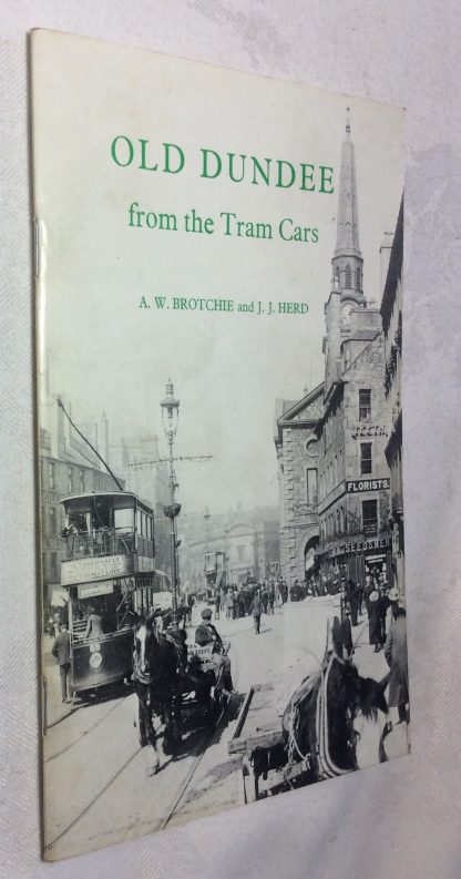 Old Dundee: from the Tram Cars