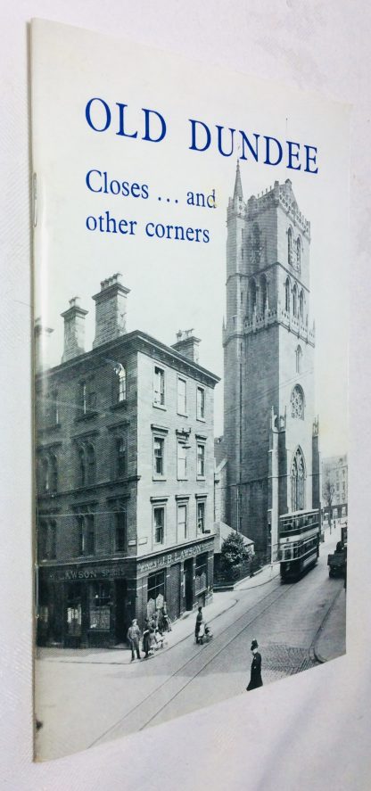 Old Dundee: Closes and Corners