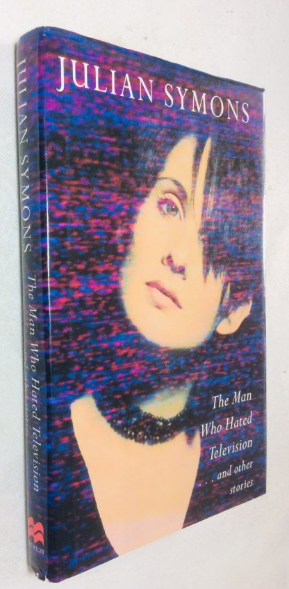 Man Who Hated Television..and other stories, The