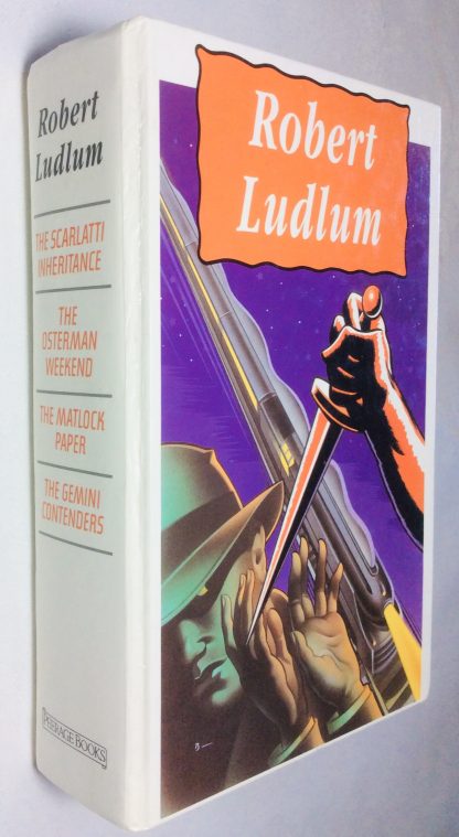 Robert Ludlum Omnibus-The Scarlatti Inheritance, The Osterman Weekend, The Matlock Paper and The Gemini Contenders