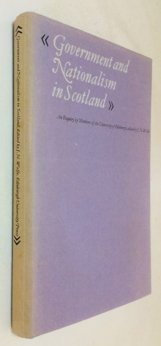 Government and Nationalism in Scotland: An Enquiry