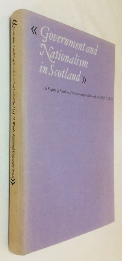 Government and Nationalism in Scotland: An Enquiry