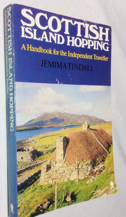 Scottish Island Hopping: A Handbook for the Independent Traveller