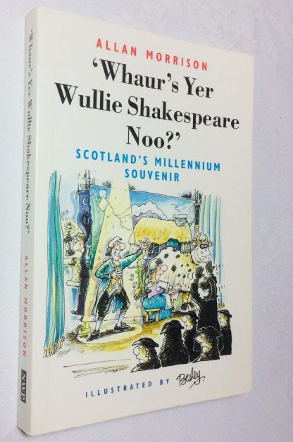 'Whaur's Yer Wullie Shakespeare Noo?': Scotland's Millennium Souvenir