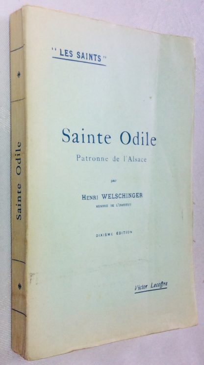 Sainte Odile: Patronne de L'Alsace