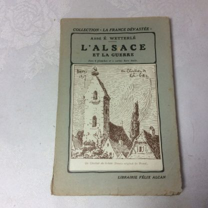 L'ALSACE et LA GUERRE