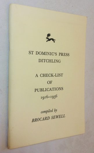 A check-list of books, pamphlets, broadsheets, catalogues, posters, etc. printed by H.D.C. PEPLER at SAINT DOMINIC'S PRESS, Ditchling, Sussex, between the years A. 1916 and 1936 D.