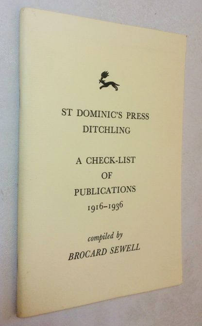 A check-list of books, pamphlets, broadsheets, catalogues, posters, etc. printed by H.D.C. PEPLER at SAINT DOMINIC'S PRESS, Ditchling, Sussex, between the years A. 1916 and 1936 D.