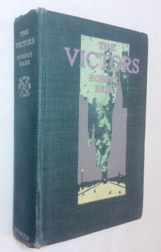 The Victors: A Romance of Yesterday Morning and This Afternoon