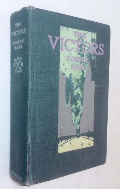 The Victors: A Romance of Yesterday Morning and This Afternoon