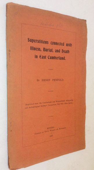 Superstitions Connected with Illness, Burial, and Death in East Cumberland