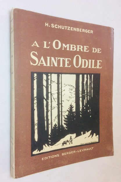 A l'ombre de sainte Odile ( 20 Illustrations by R.G.Gautier)