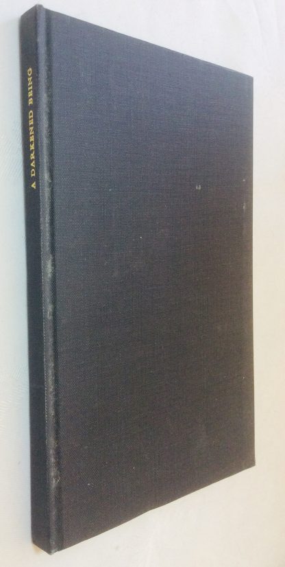 A Darkened Being - an anthology