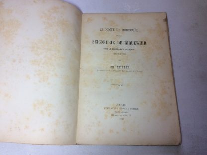 Le Comté de Horbourg et la Seigneurie de Riquewihr sous la souveraineté française (1680-1793).