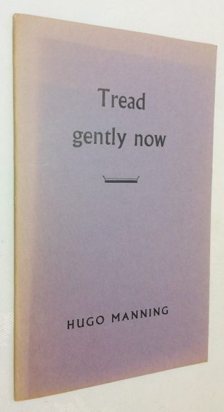 Tread Gently now