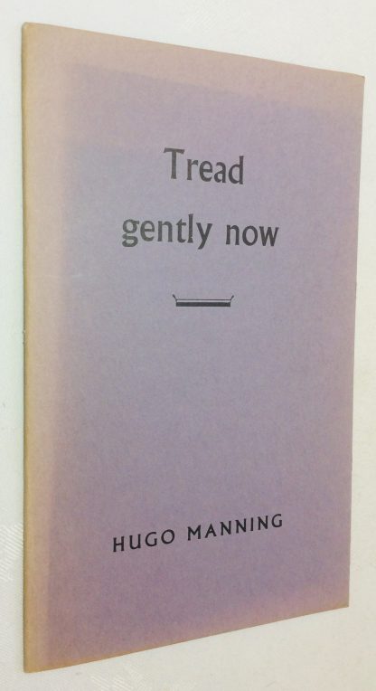 Tread Gently now