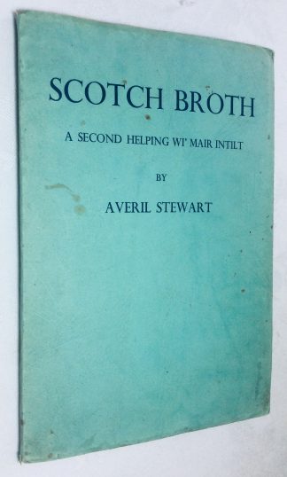 Scotch Broth, A Second Helping Wi' Mair Intilt