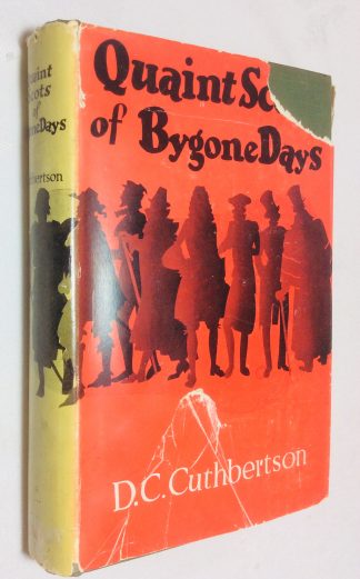 Quaint Scots Of Bygone Days