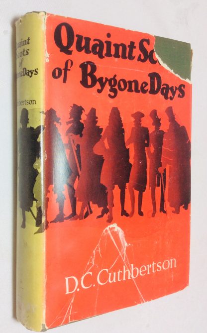 Quaint Scots Of Bygone Days