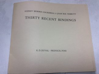 Sydney Morris Cockerell & Joan Rix Tebbutt. Thirty Recent Bindings. With an Introduction by Sir Harry Barnes.