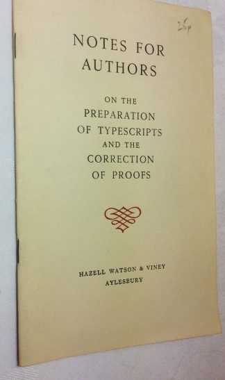 Notes for Authors on the Preparation of Typescripts and the Correction of Proofs