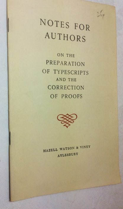 Notes for Authors on the Preparation of Typescripts and the Correction of Proofs
