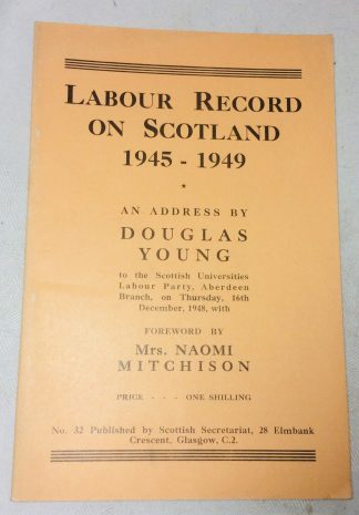 Labour Record on Scotland 1945-1949