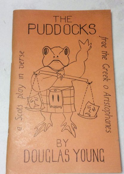 The Puddocks: a Scots Play in Verse From the Greek of Aristophanes