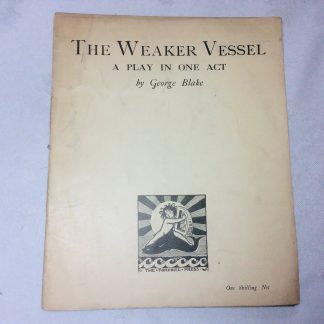 The Weaker Vessel: A Play in One Act