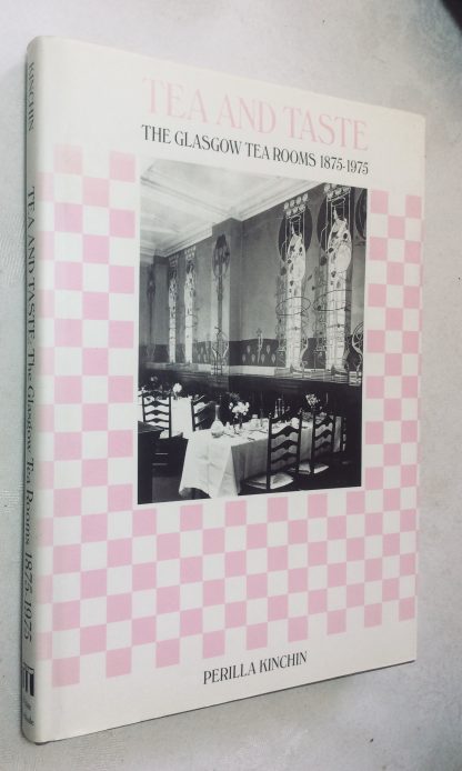Tea and Taste - The Glasgow Tea Rooms 1875-1975