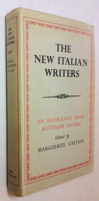 An Anthology of New Italian Writers: Selected from the Pages of the Peview 'Botteghe Oscure.'