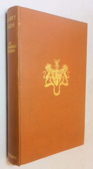 Doughty Deeds. An Account of the Life of Robert Graham of Gartmore, Poet & Politician, 1735-1797, drawn from his letter-books & correspondence