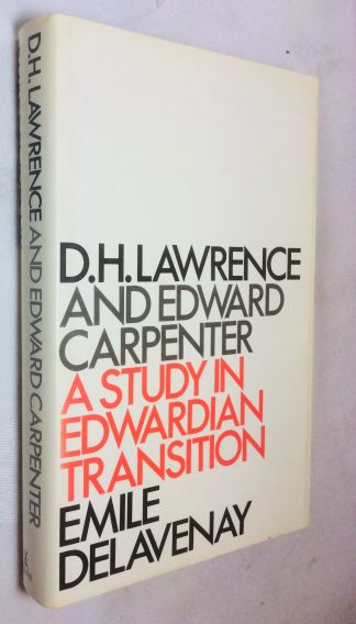 D.H. Lawrence and Edward Carpenter a Study in Edwardian Transition