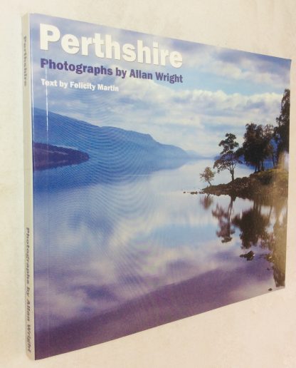 Perthshire. Photographs by Allan Wright.