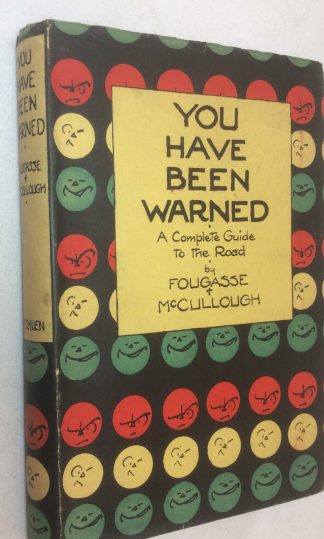 You Have Been Warned A Complete Guide to the Road