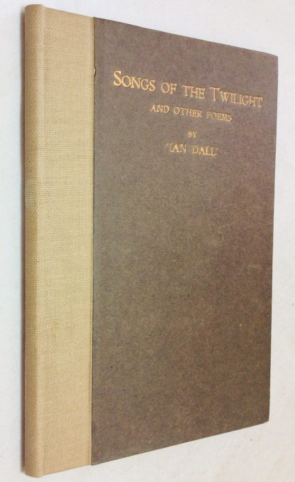 Songs of the Twilight; and Other Poems