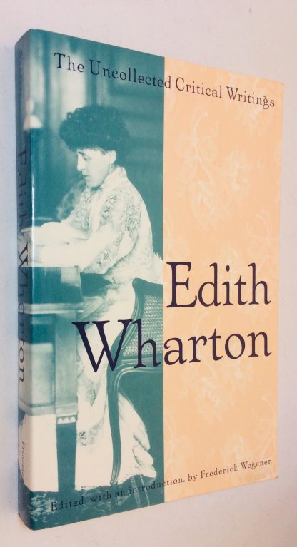 Edith Wharton: The Uncollected Critical Writings
