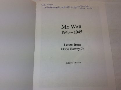 My War 1943-1945 - Letters from Eldon (Pete) Harvey, Jr. Serial No. 11079018 - Image 2