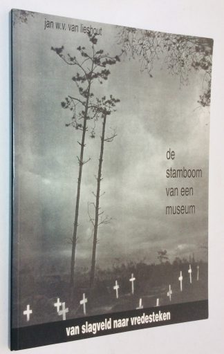 De stamboom van een Museum. Deel 2: van slagveld naar vredeteken.