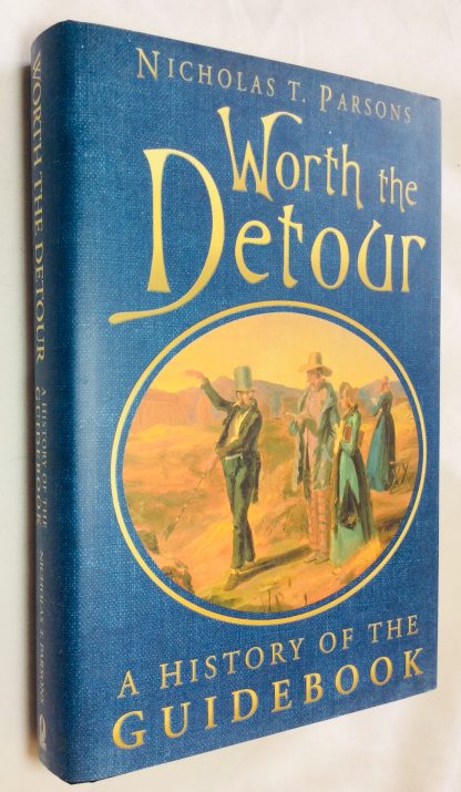 Worth the Detour: A History of the Guidebook