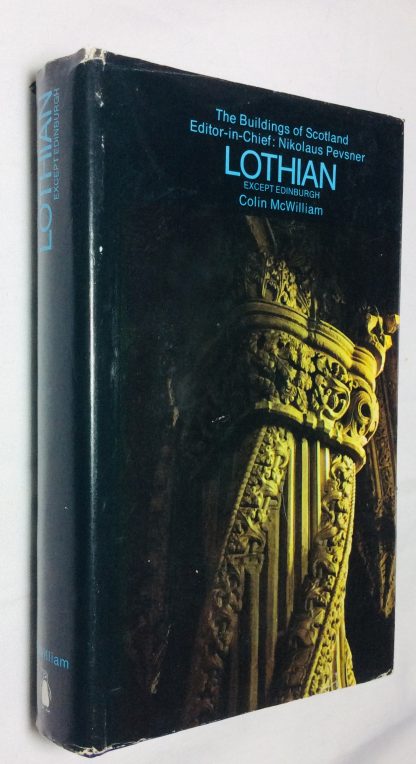 Lothian -  Except Edinburgh ; the Medieval Churches by Christopher Wilson ; editor-in-chief Nikolaus Pevsner  ( Buildings of Scotland)