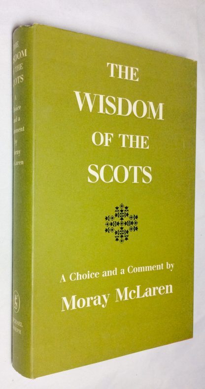 The Wisdom of the Scots: a Choice and a Comment